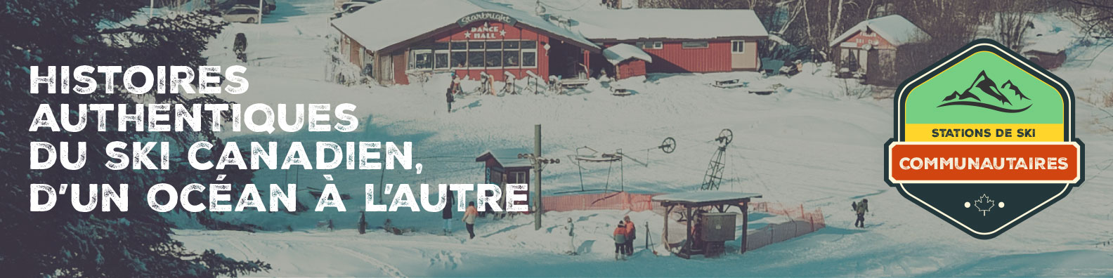 Histoires authentiques du ski canadien, d'un océan à l'autre